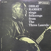Obray Ramsey Sings Folksongs From the Three Laurels