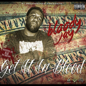 Bloody Jay - Get It In Blood
