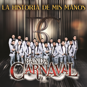 Banda Carnaval: La Historia De Mis Manos