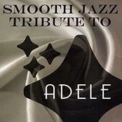 Smooth Jazz Tribute to Adele