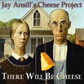 There Will Be Cheese