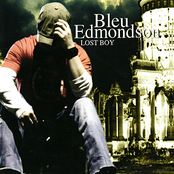 The Bleu Edmondson Band: Lost Boy