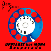 Upptaget Hos Mona / Desperado