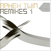 Aphex Twin Remixes, Volume 1