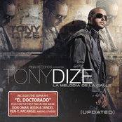 Tony Dize: La Melodia De La Calle 