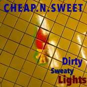 Dirty Sweaty Lights - EP