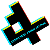 Elektrotribe 4 Years Sampler