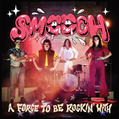 SMooCH: A Force To Be Rockin' With