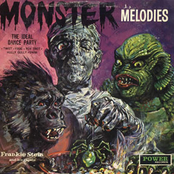 Melancholy Monster by Frankie Stein And His Ghouls