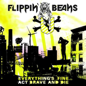 Everything's Fine ...Act Brave And Die