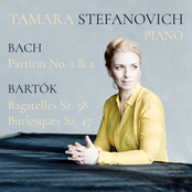 Tamara Stefanovich: Bach Partitas No. 1 & 2 & Bartók Bagatelles Sz. 38 and Burlesques Sz. 47