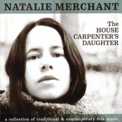 Natalie Merchant: The House Carpenter's Daughter