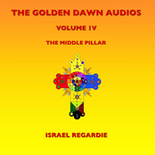 The Golden Dawn Audios, Vol. 4 (The Middle Pillar)