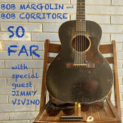 Bob Margolin: So Far