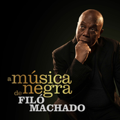 A MÚSICA NEGRA DE FILÓ MACHADO