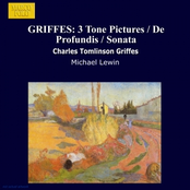 GRIFFES: 3 Tone Pictures / De Profundis / Sonata