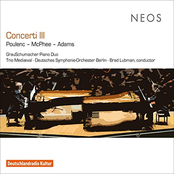 Concerti III: Poulenc, McPhee & Adams