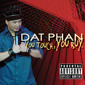 Dat Phan: You Touch, You Buy