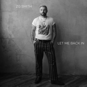 ZG Smith: Let Me Back In