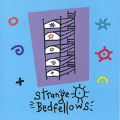 Strange Bedfellows