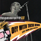 Off With Their Heads: Insubordination Fest '08