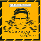 Elevator Music by Brotherhood Foundation