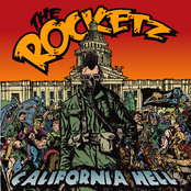 The Rocketz: CALIFORNIA HELL