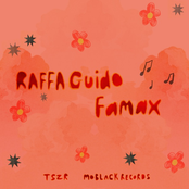 Raffa Guido: Famax - Single