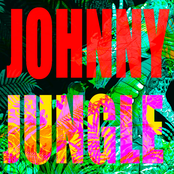 JOHNNY JUNGLE