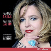 Karina Gauvin: Handel: Arias