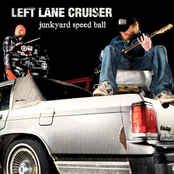 Left Lane Cruiser: Junkyard Speed Ball