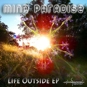 Mind Paradise -  Life Outside EP