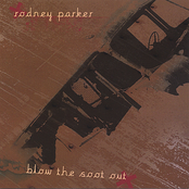 Rodney Parker: Blow the Soot Out