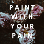 Paint with Your Pain