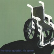 You Built Your Life Upon The Ruins Of Mine by The Bear Quartet
