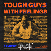 Tough Guys With Feelings