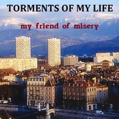 My friend of misery