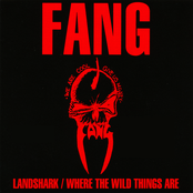 Fang: Landshark / Where The Wild Things Are