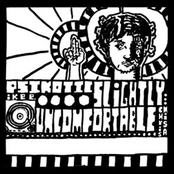 Slightly Uncomfortable