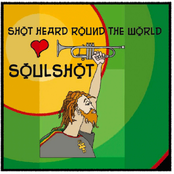 Soulshot: Shot Heard Round The World