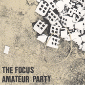 The Focus / Amateur Party