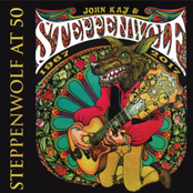 John Kay: Steppenwolf at 50