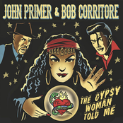 John Primer: The Gypsy Woman Told Me