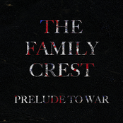 The Family Crest: Prelude to War