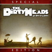 The Dirty Heads: Any Port in a Storm (Special Edition)