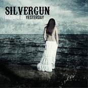 Goodbye To Yesterday by Silvergun