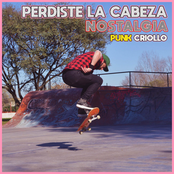 Nostalgia -Punk Criollo-