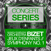 Munich Symphony Orchestra: Concert Series: Bizet - Jeux D'enfants and Symphony No. 1