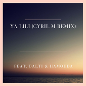 Ya Lili (Cyril M Remix) [feat. Balti & Hamouda]