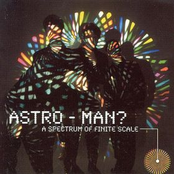 All The Quietest Whispers by Man Or Astro-man?